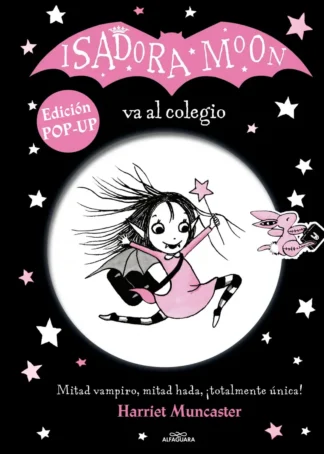 Isadora Moon va al colegio. Edición POP-UP