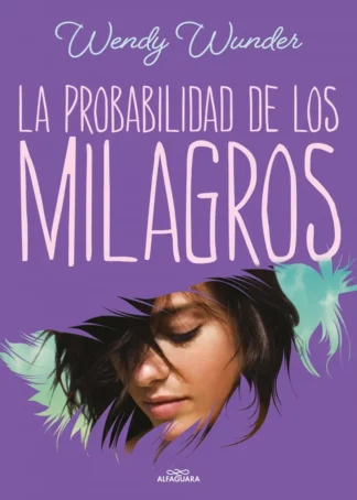 LA PROBABILIDAD DE LOS MILAGROS