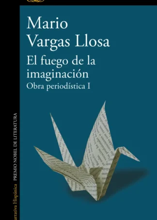FUEGO DE LA IMAGINACION:LIBROS,ESCENARIOS,PANTALLAS Y MUSEOS