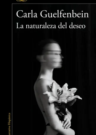 La naturaleza del deseo