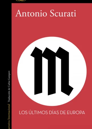 Los ultimos dias de europa