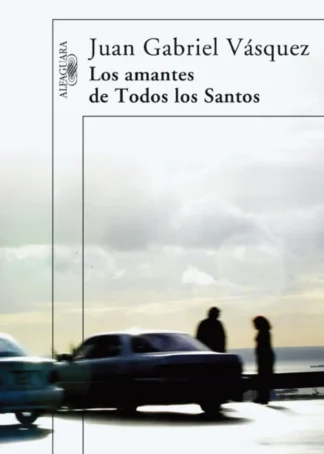 Los amantes de Todos los Santos