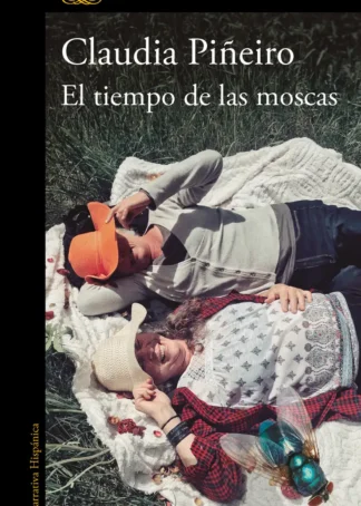 EL TIEMPO DE LAS MOSCAS