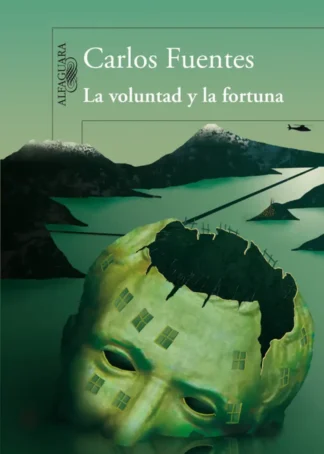 La voluntad y la fortuna