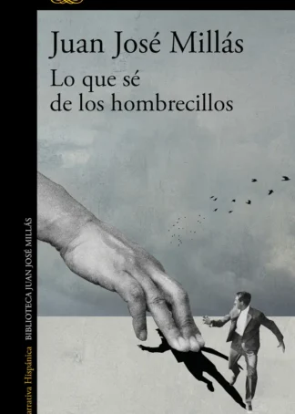 Lo que sé de los hombrecillos