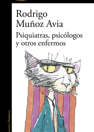 Psiquiatras, psicólogos y otros enfermos