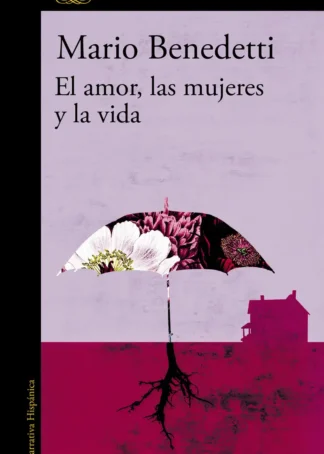 El amor, las mujeres y la vida