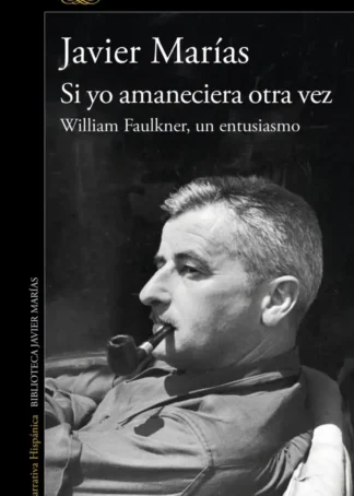 Si yo amaneciera otra vez