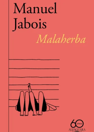 Malaherba (60.º aniversario de Alfaguara)