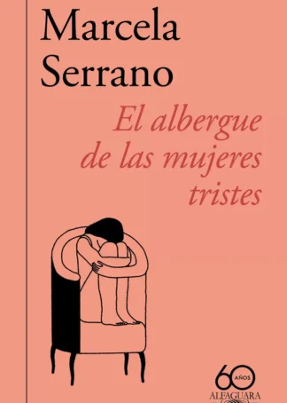 EL ALBERGUE DE LAS MUJERES TRISTES