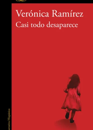 Casi todo desaparece