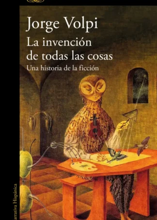 LA INVENCIÓN DE TODAS LAS COSAS