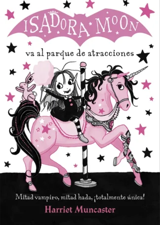 ISADORA MOON VA AL PARQUE DE ATRACCIONES