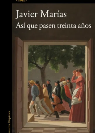 ASI QUE PASEN TREINTA A?OS