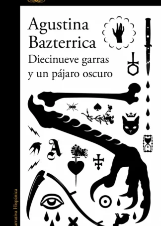 Diecinueve garras y un pájaro oscuro