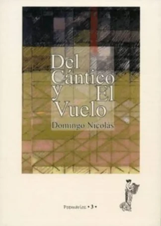 DEL CANTICO Y EL VUELO D1