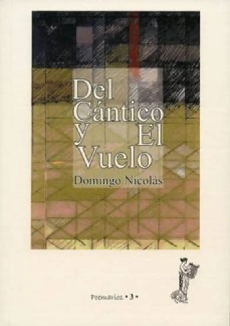 DEL CANTICO Y EL VUELO D1