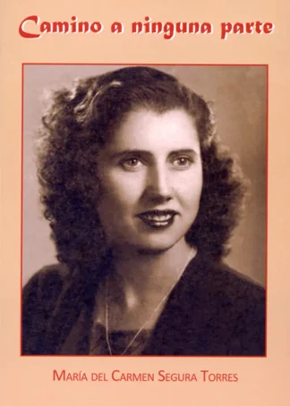 CAMINO A NINGUNA PARTE C1