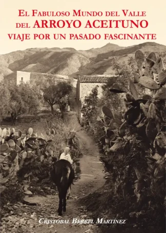 FABULOSO MUNDO VALLE ARROYO ACEITUNO G3