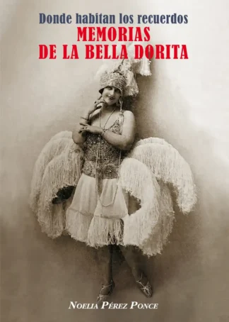 MEMORIAS DE LA BELLA DORITA G3