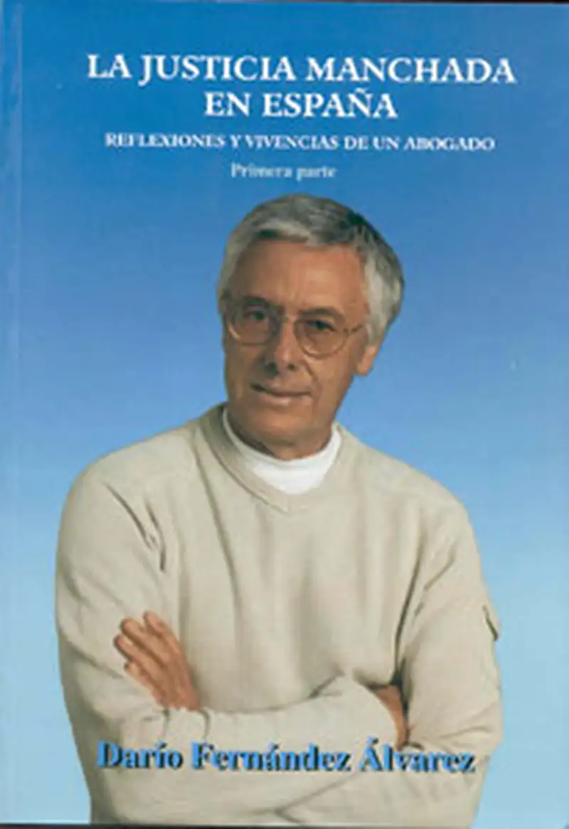 LA JUSTICIA MANCHADA EN ESPAÑA B1