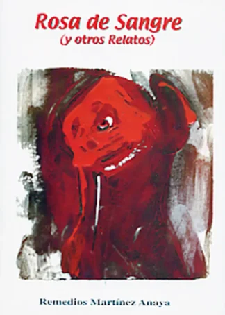 ROSA DE SANGRE Y OTROS RELATOS B2