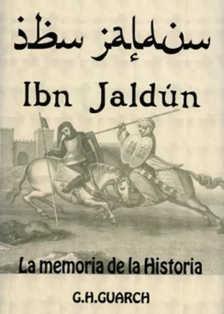IBN JALDUN LA MEMORIA DE LA HISTORIA C2