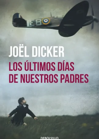 Los últimos días de nuestros padres