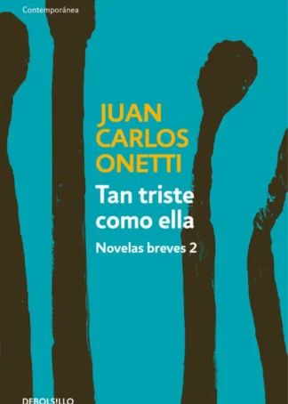 TAN TRISTE COMO ELLA