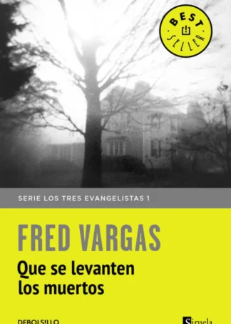 QUE SE LEVANTEN LOS MUERTOS