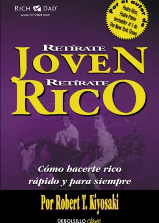 RETíRATE JOVEN Y RICO