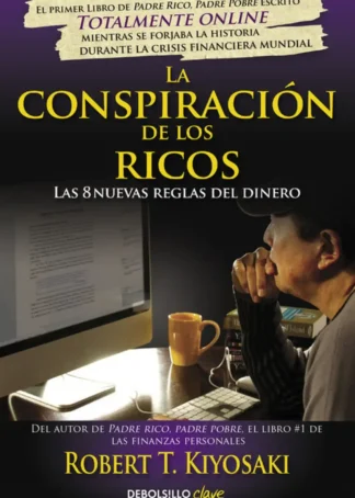 LA CONSPIRACIóN DE LOS RICOS