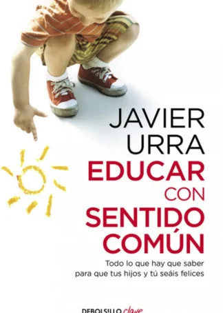 Educar con sentido común