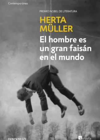 El hombre es un gran faisán en el mundo