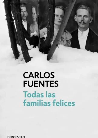 TODAS LAS FAMILIAS FELICES
