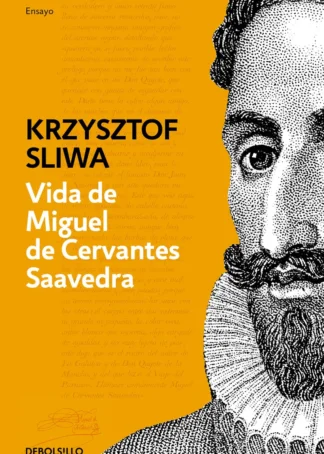 Vida de Miguel de Cervantes Saavedra