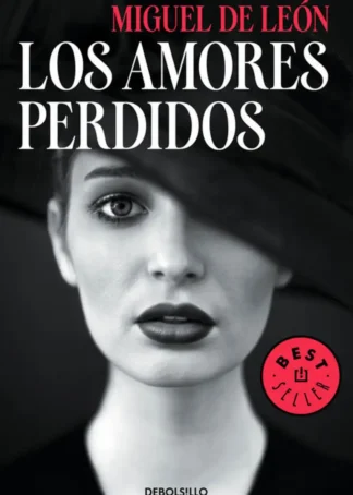 LOS AMORES PERDIDOS