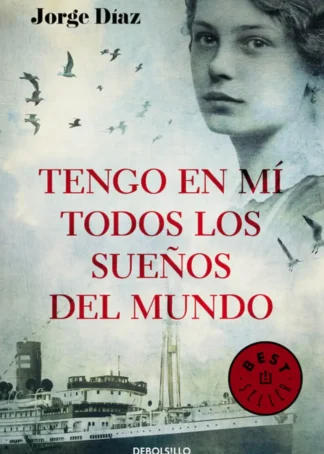 Tengo en mí todos los sueños del mundo