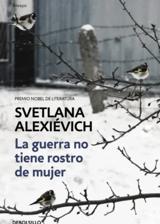 LA GUERRA NO TIENE ROSTRO DE MUJER