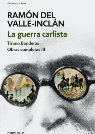 LA GUERRA CARLISTA:TIRANO BANDERAS