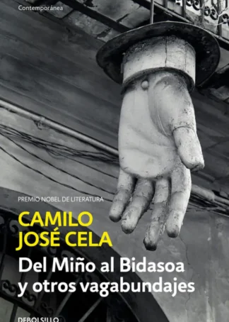 DEL MIÑO AL BIDASOA Y OTROS VAGABUNDAJES