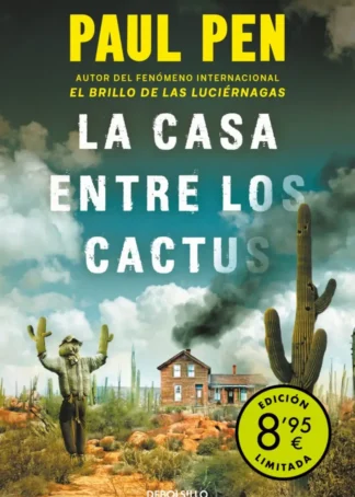 La casa entre los cactus (Campaña de verano edición limitada)