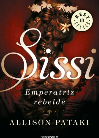 SISSI, EMPERATRIZ REBELDE