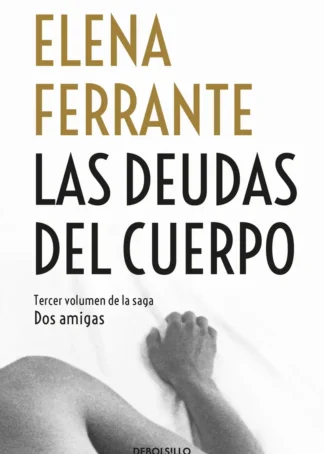 LAS DEUDAS DEL CUERPO
