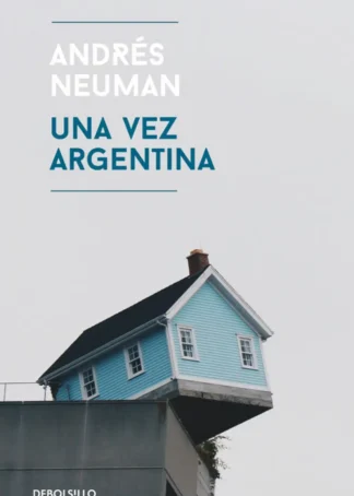 UNA VEZ ARGENTINA