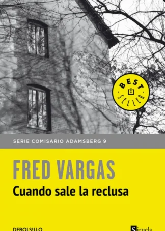 CUANDO SALE LA RECLUSA