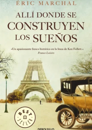 ALLÍ DÓNDE SE CONSTRUYEN LOS SUEÑOS