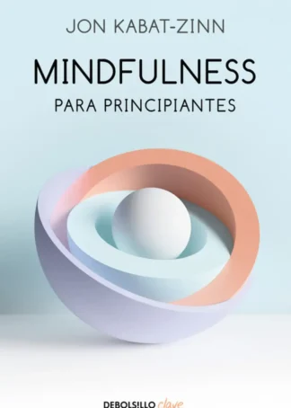 MINDFULNESS PARA PRINCIPIANTES
