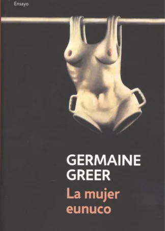 LA MUJER EUNUCO