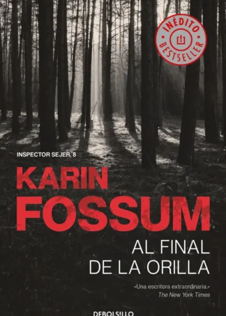 AL FINAL DE LA ORILLA